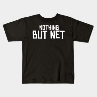 Nothing But Net Kids T-Shirt